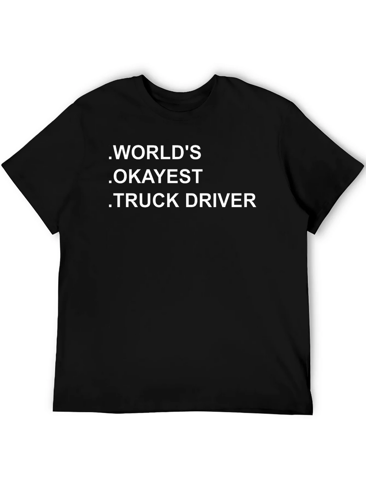 Worlds Okayest Truck Driver - Novelty Graphic T-Shirt product image 2