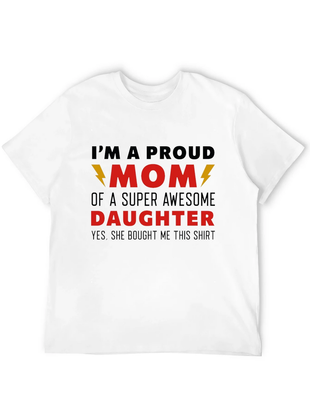 Proud Mom T-Shirt - Awesome Daughter Gift product image 11