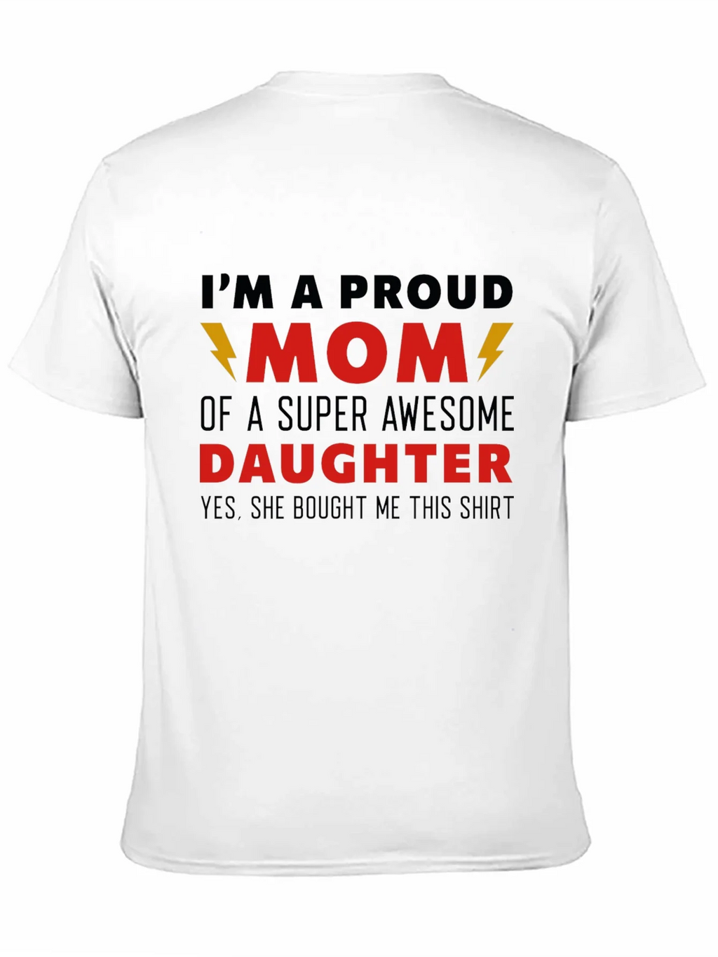 Proud Mom T-Shirt - Awesome Daughter Gift product image 10