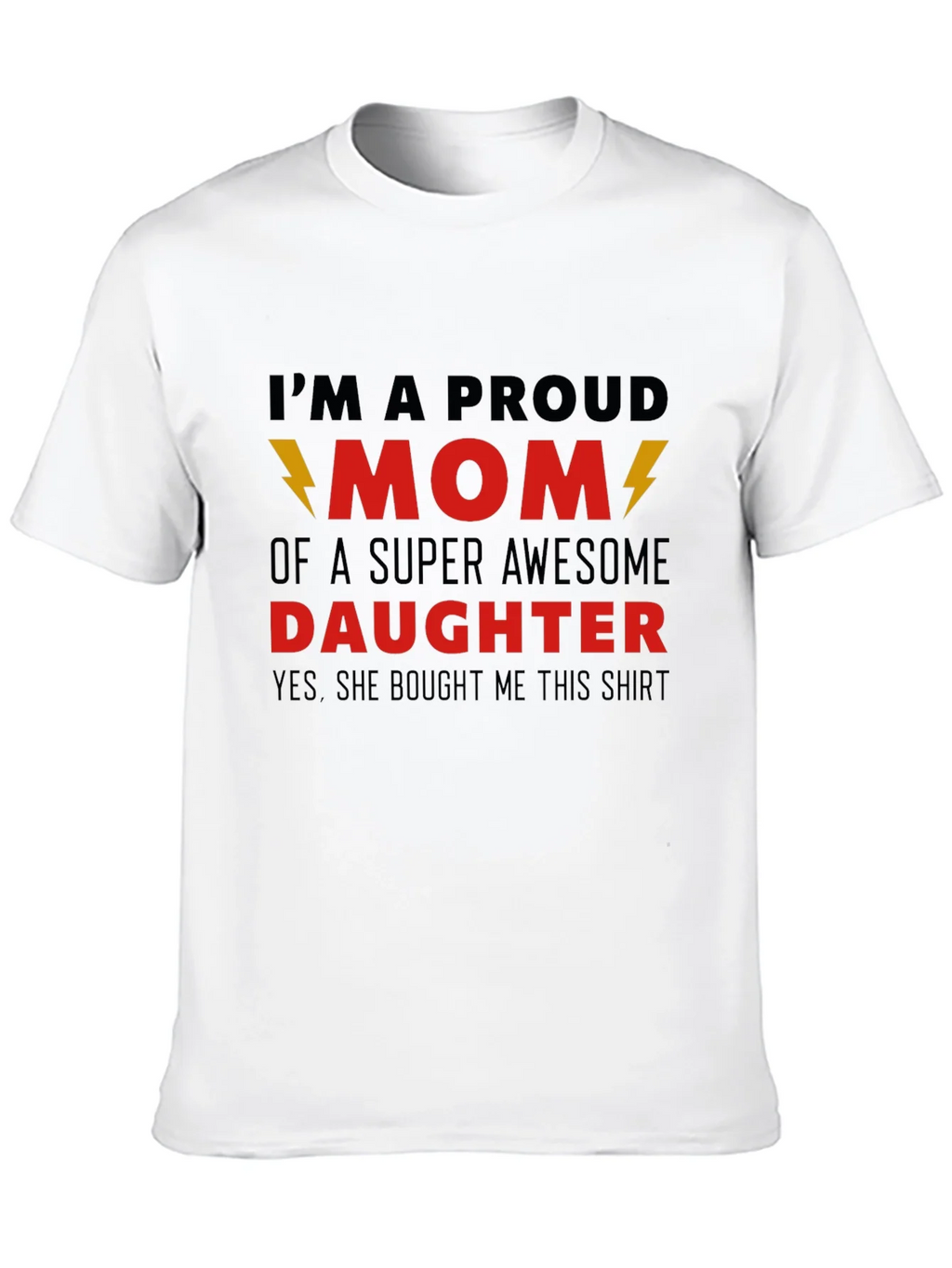 Proud Mom T-Shirt - Awesome Daughter Gift product image 9