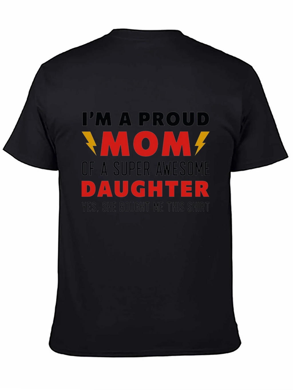 Proud Mom T-Shirt - Awesome Daughter Gift product image 4