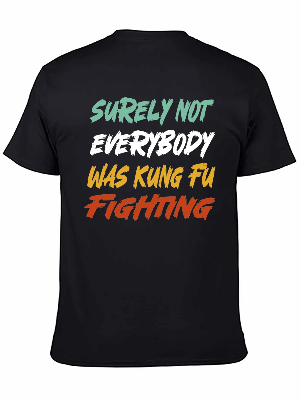 Kung Fu Fighting T-Shirt product image 4