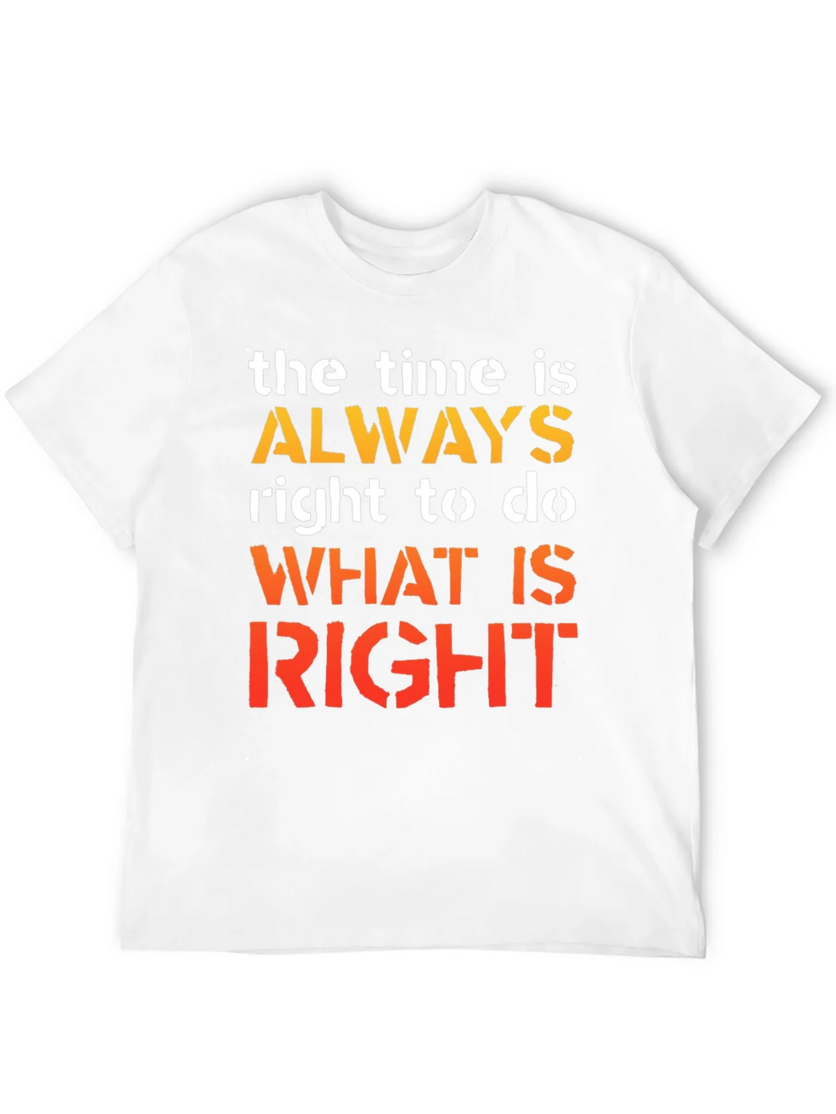 Inspirational Time Is Always Right Graphic T-Shirt product image 11