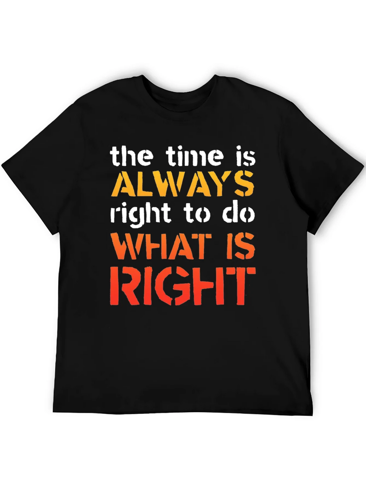 Inspirational Time Is Always Right Graphic T-Shirt product image 5