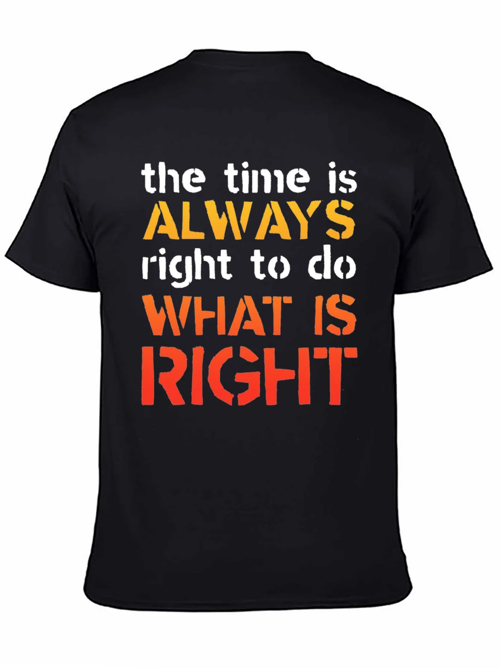 Inspirational Time Is Always Right Graphic T-Shirt product image 4