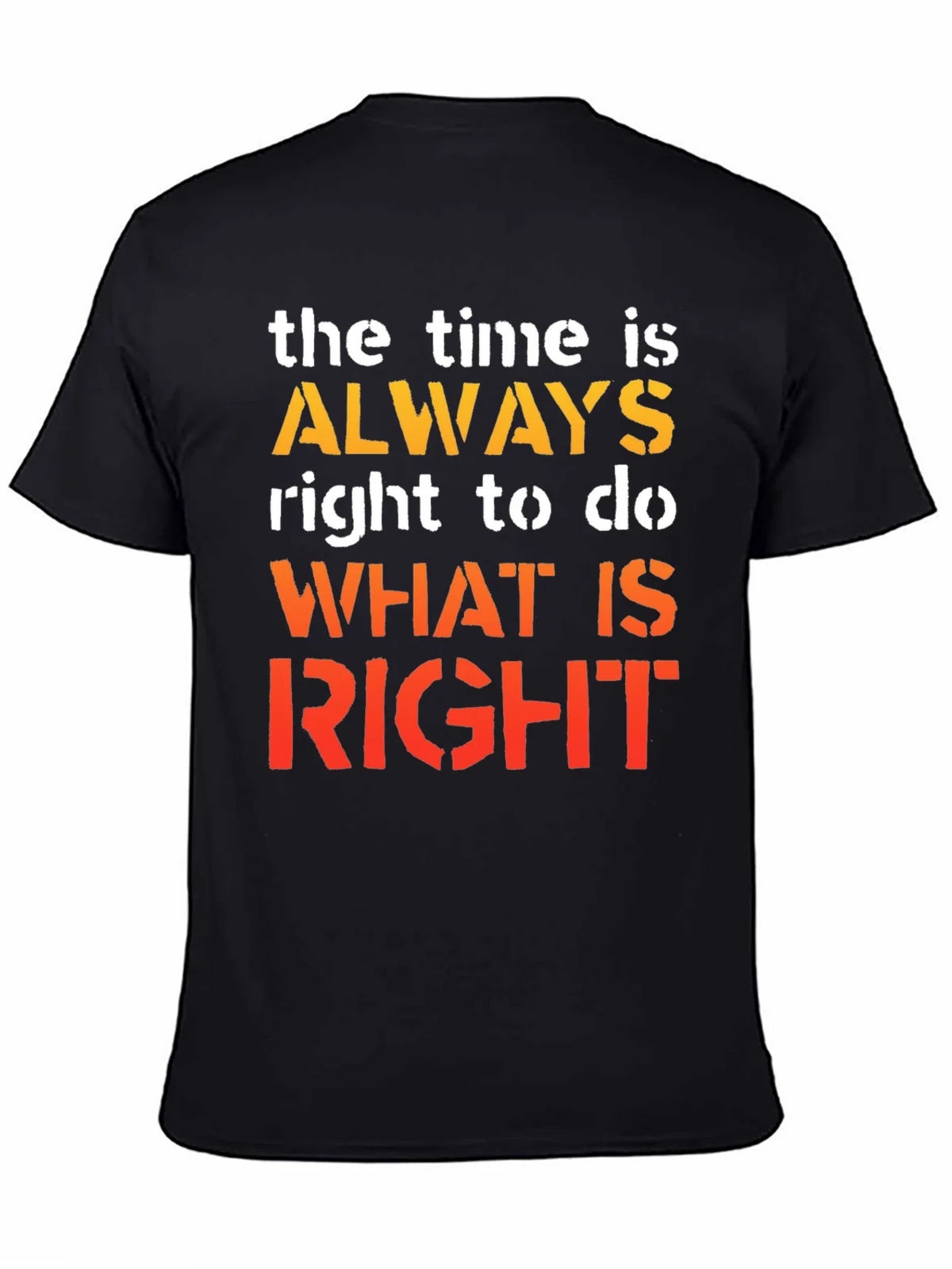 Inspirational Time Is Always Right Graphic T-Shirt product image 4