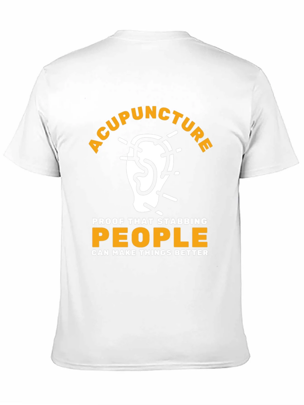 Acupuncture Stabbing People Better T-Shirt product image 6