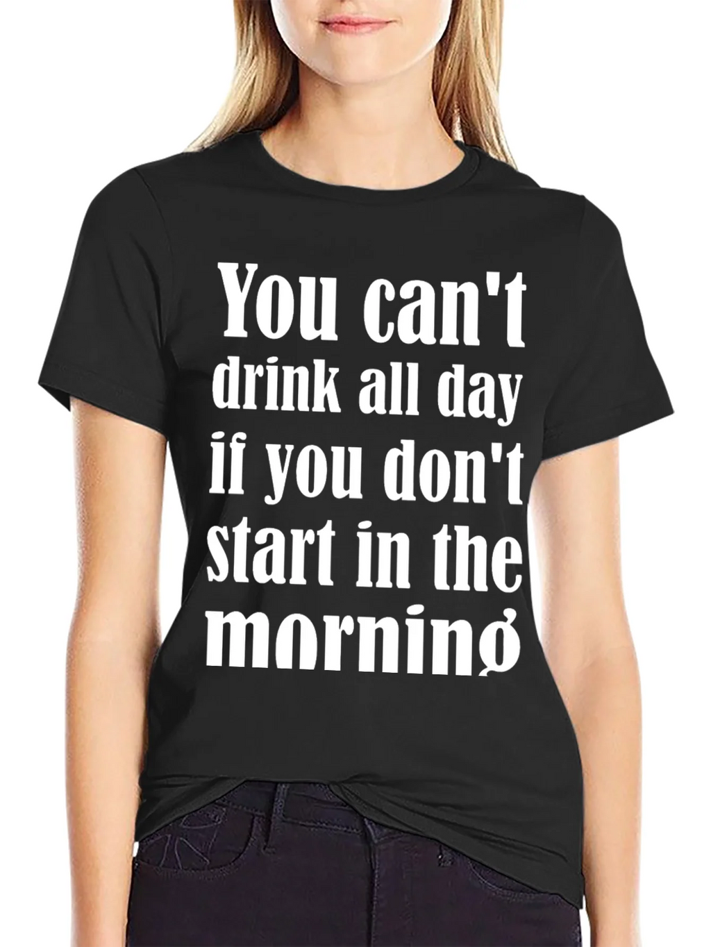 Funny Drinking T-Shirt - You Cant Drink All Day Tee product image 2