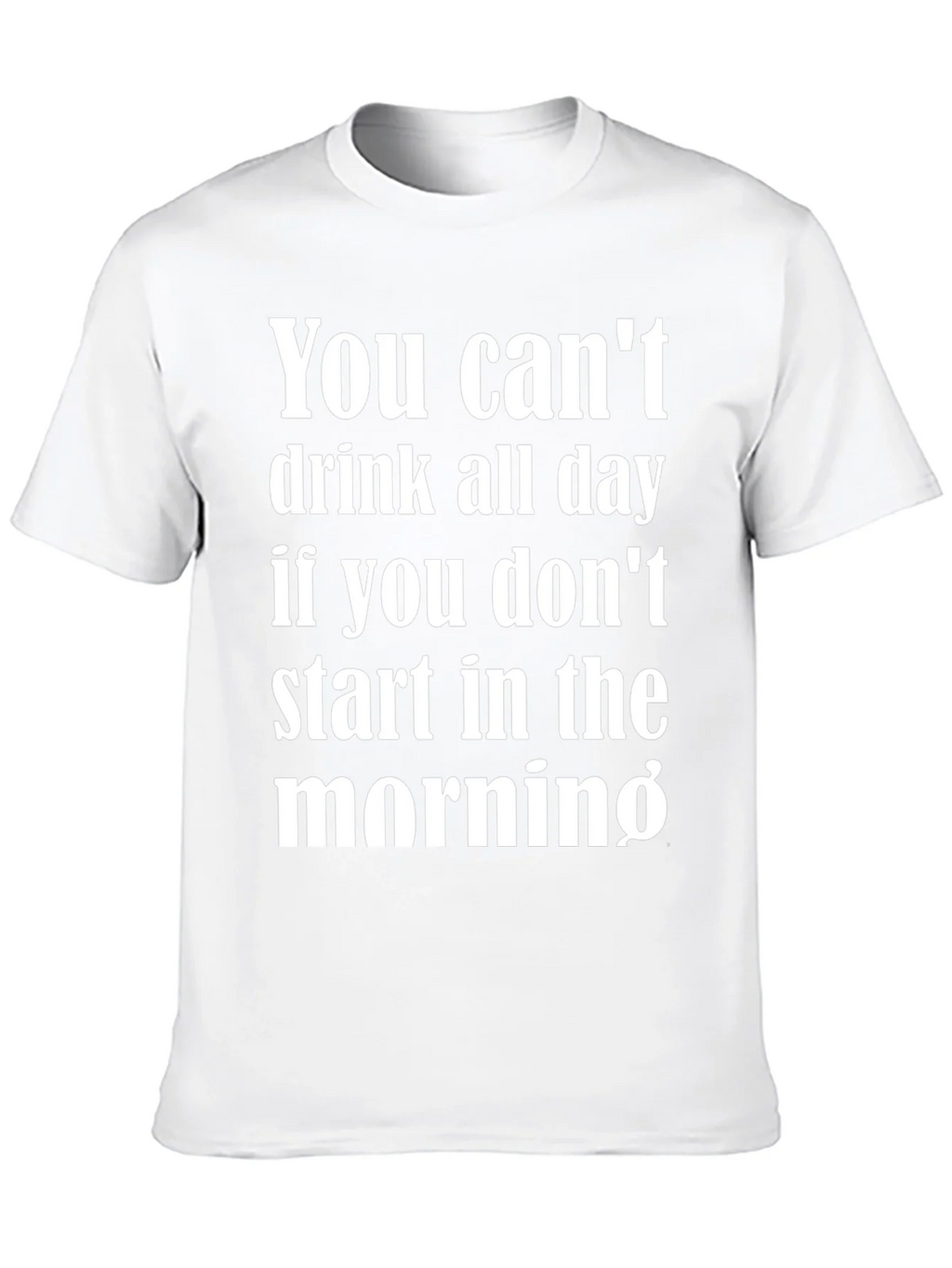 Funny Drinking T-Shirt - You Cant Drink All Day Tee product image 9