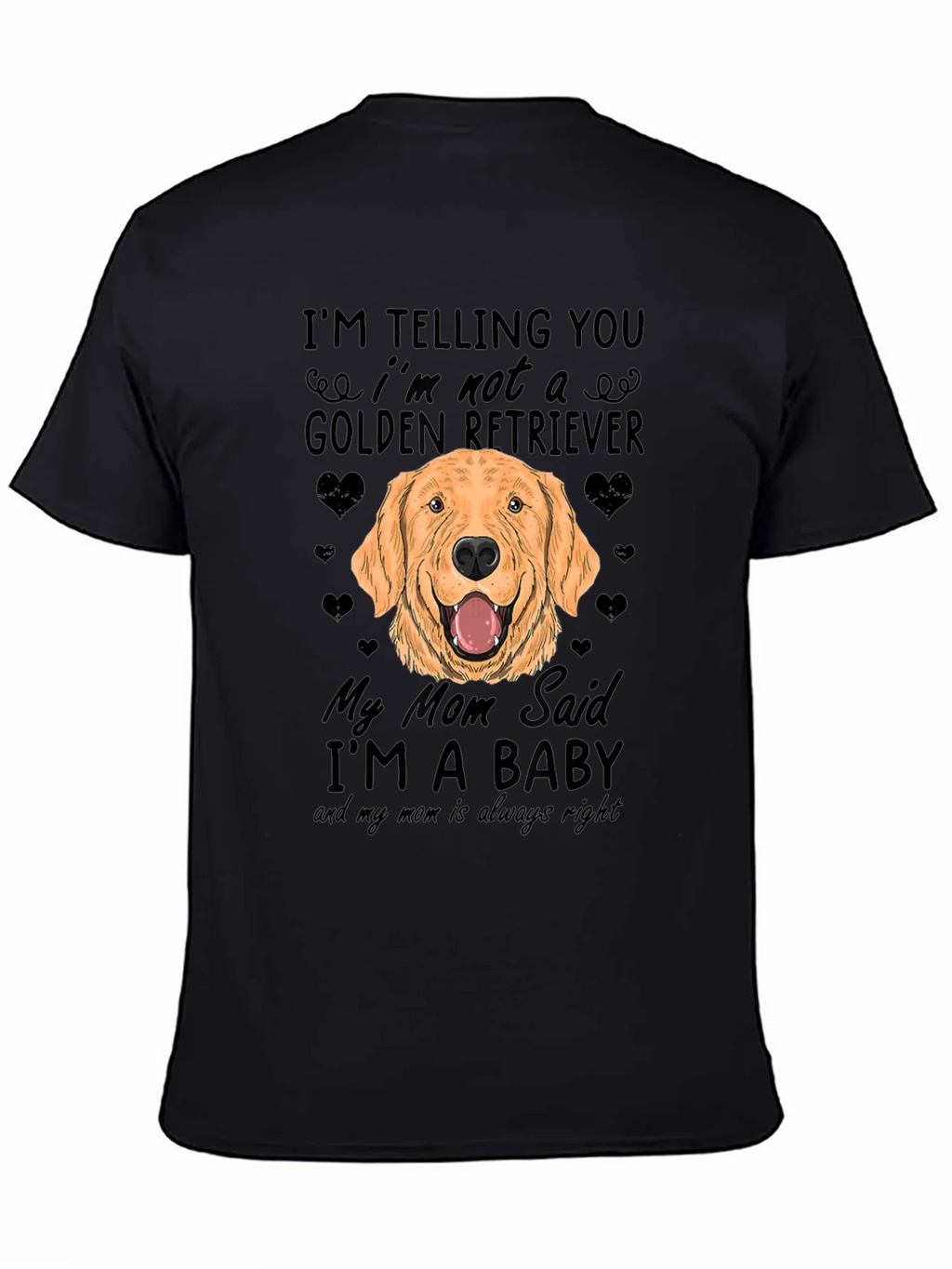 Funny Golden Retriever Dog T-Shirt - Mom Said Im a Baby! product image 4