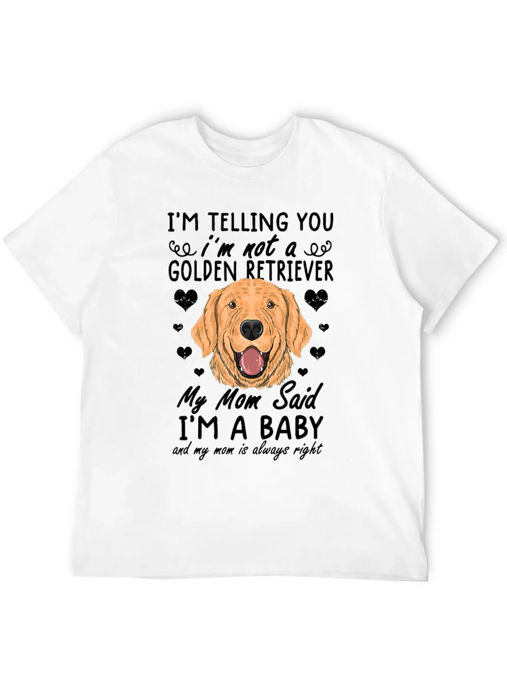 Funny Golden Retriever Dog T-Shirt - Mom Said Im a Baby! product image 11