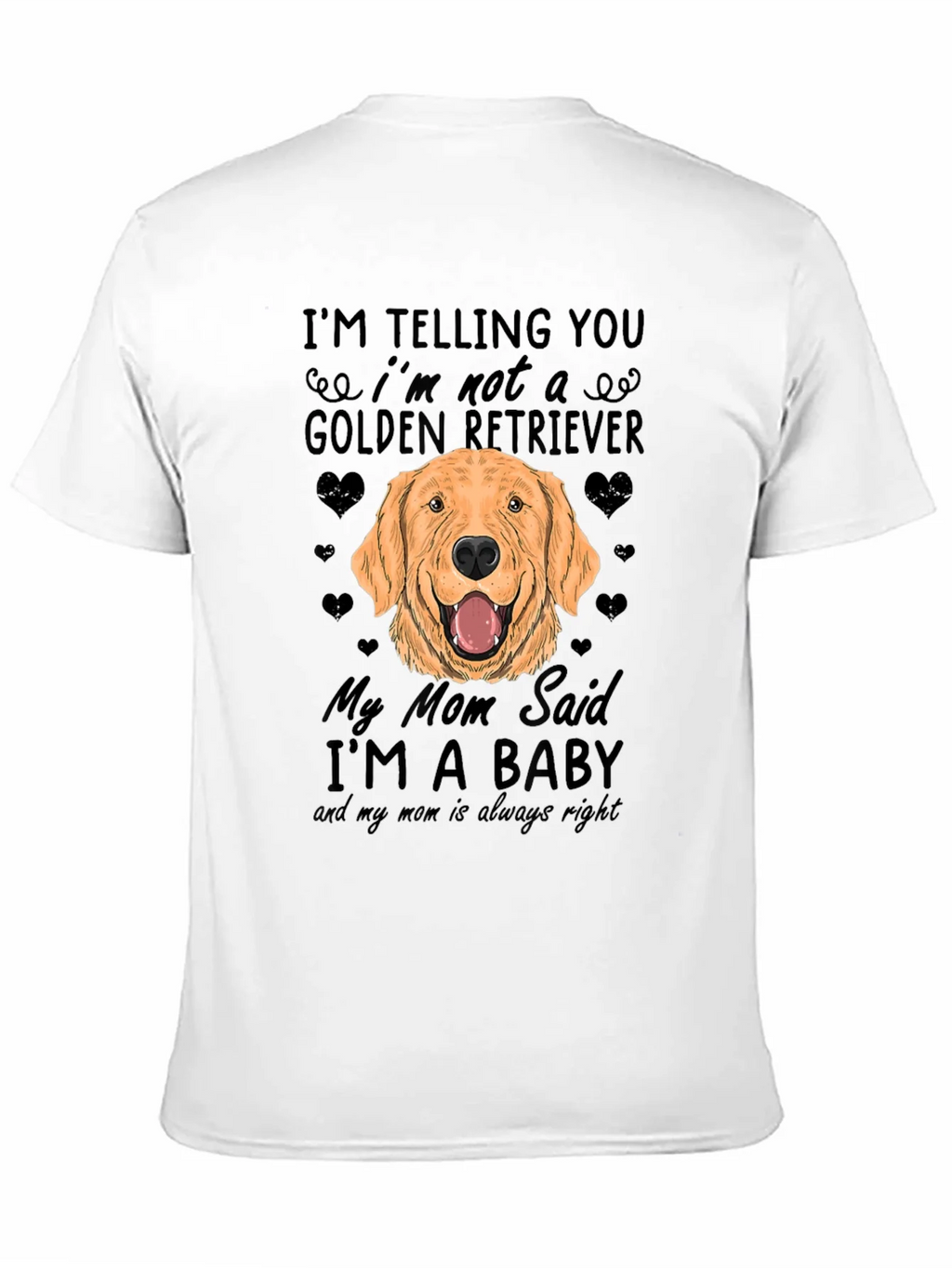 Funny Golden Retriever Dog T-Shirt - Mom Said Im a Baby! product image 10