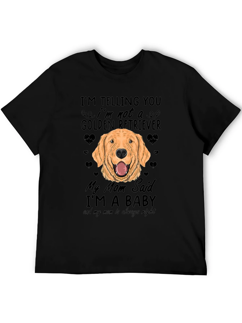 Funny Golden Retriever Dog T-Shirt - Mom Said Im a Baby! product image 5