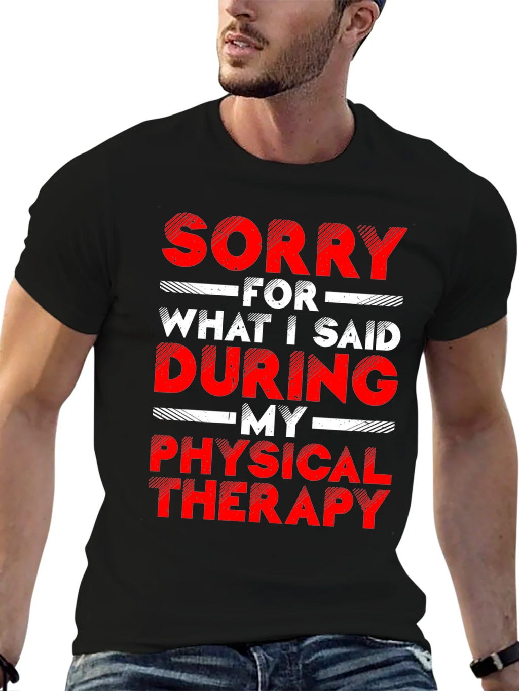 Sorry For What I Said Physical Therapy Graphic T-Shirt product image 6