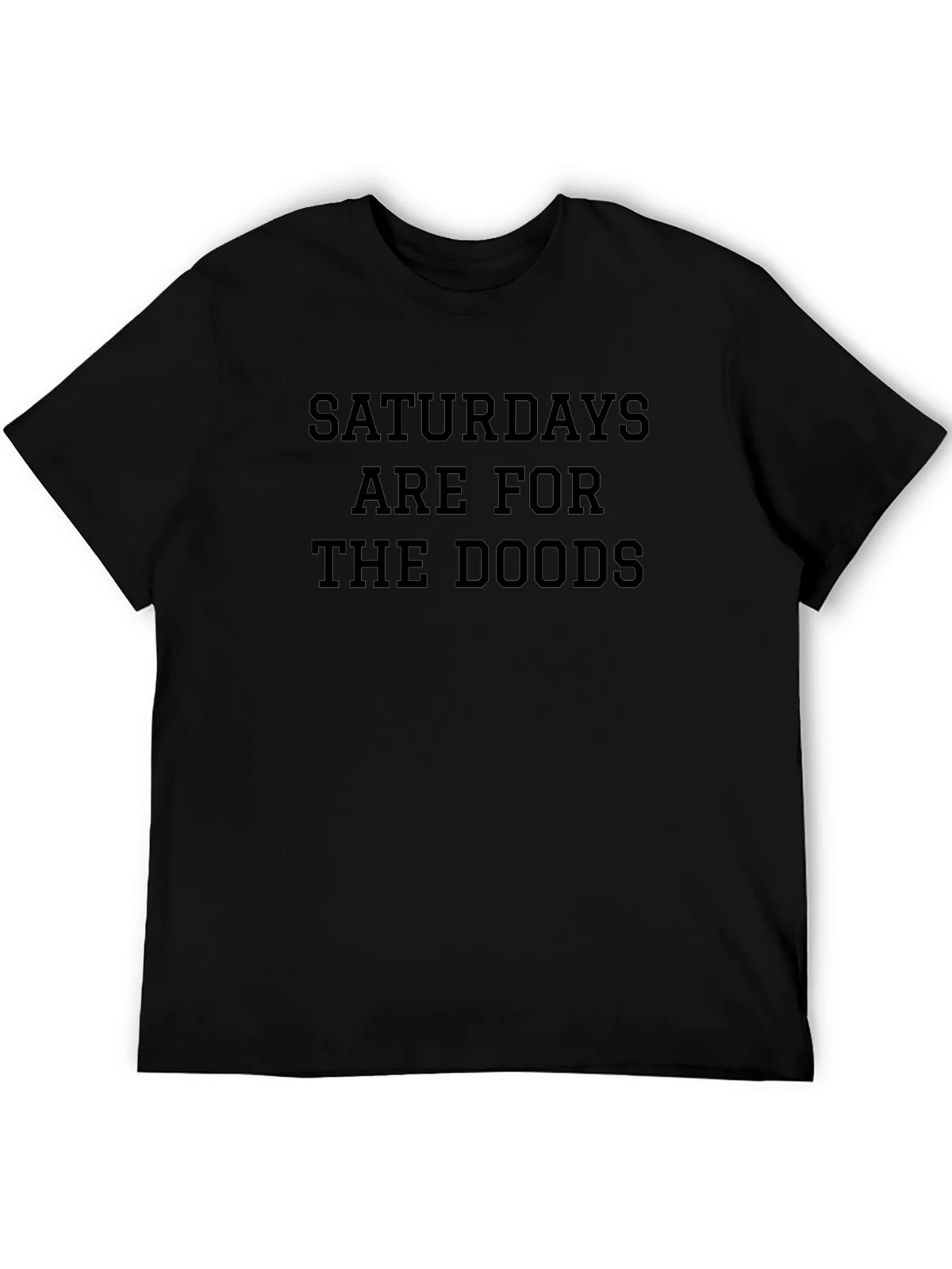Saturdays Are For The Doods Black T-Shirt product image 5