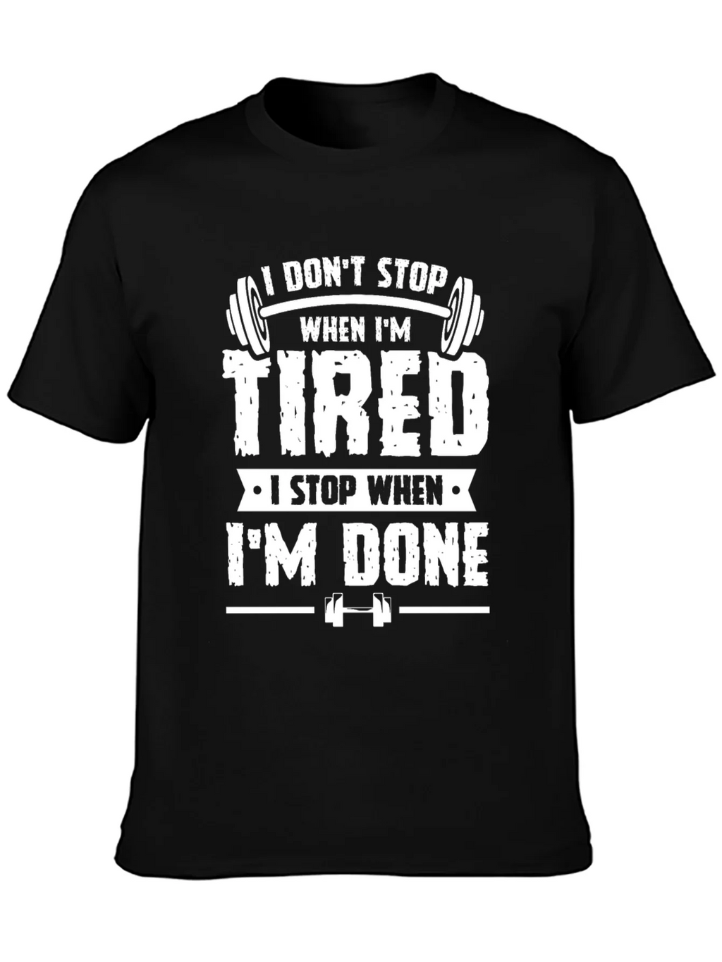 I Dont Stop When Im Tired Gym T-Shirt product image 1