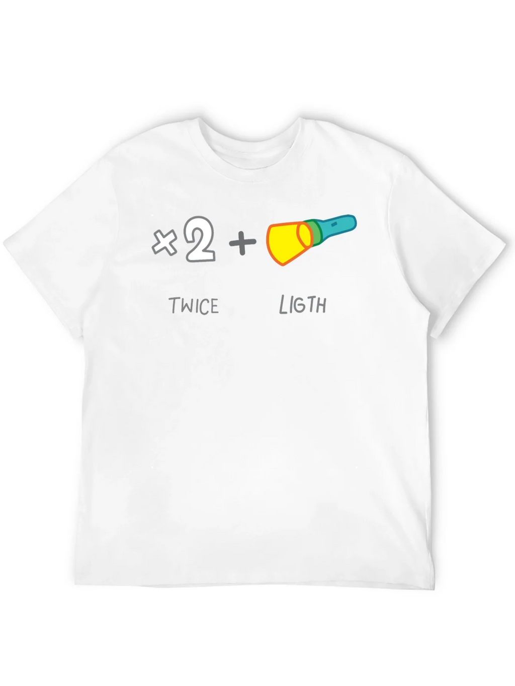 Twice The Light T-Shirt - Funny Pun Humor Tee product image 11