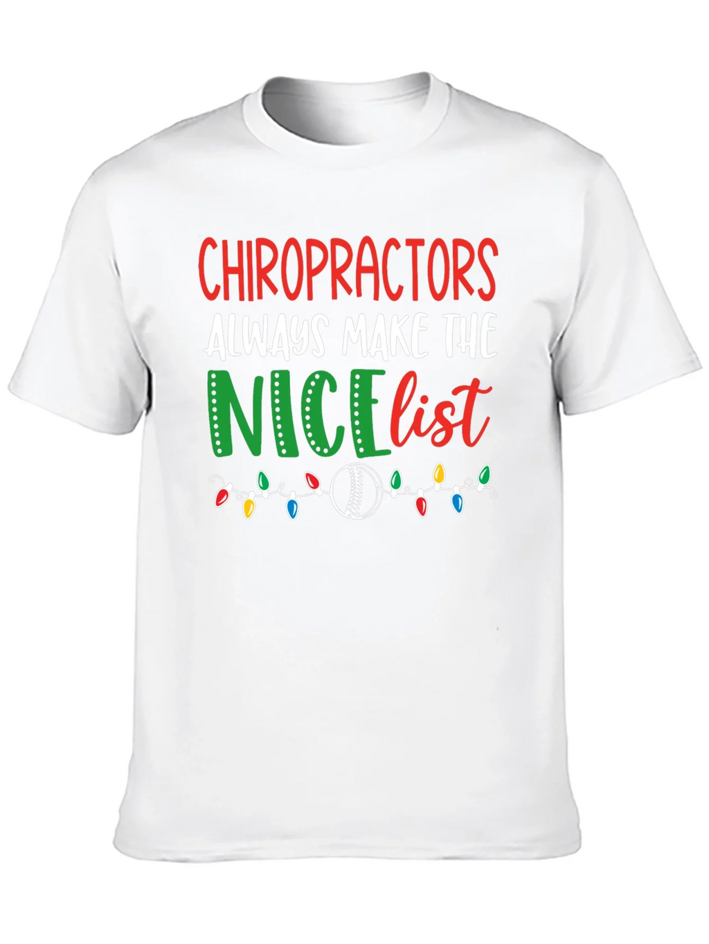 Chiropractors Nice List Christmas T-Shirt product image 8