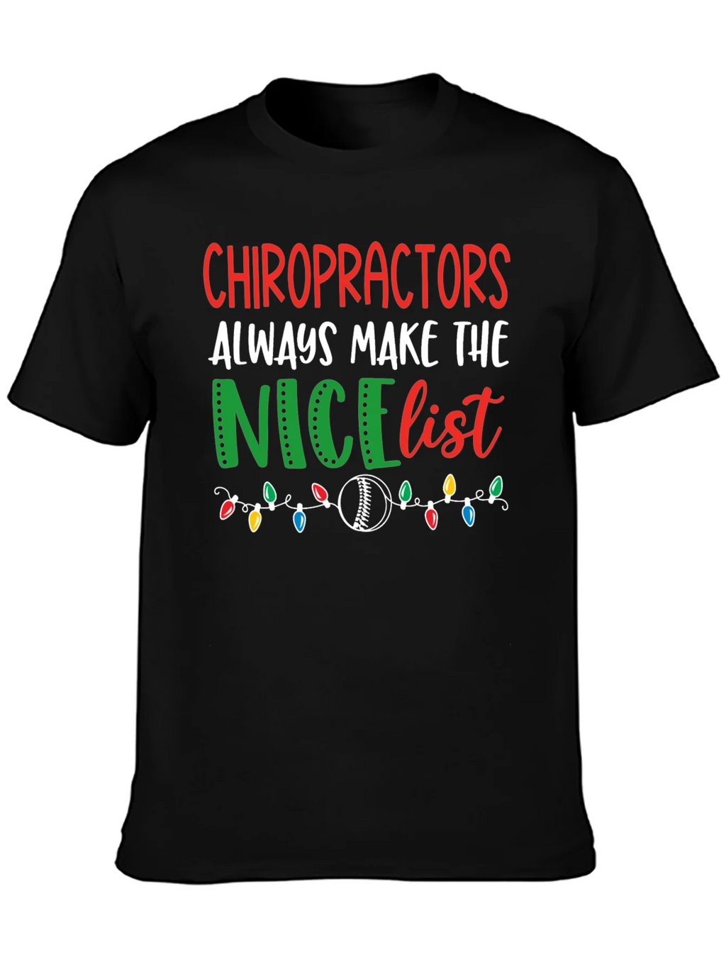 Chiropractors Nice List Christmas T-Shirt product image 3