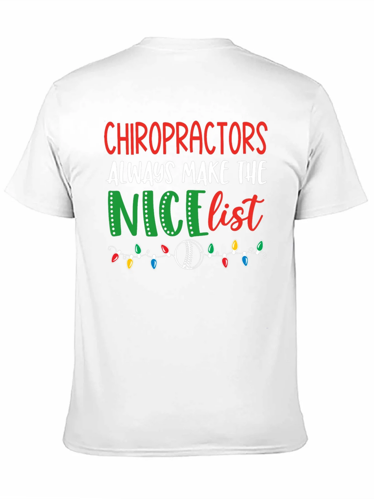 Chiropractors Nice List Christmas T-Shirt product image 9