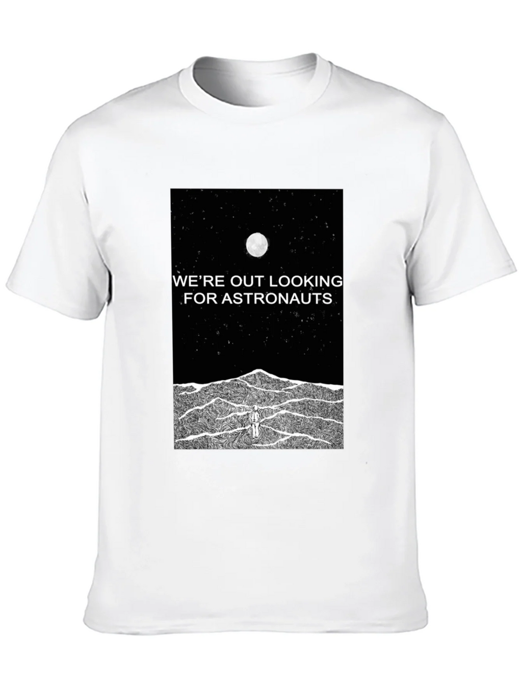 Astronaut Graphic Tee - Were Out Looking For Astronauts product image 7