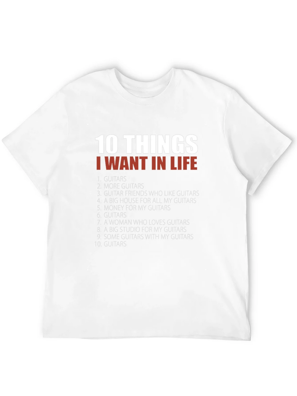 Guitar Lover T-Shirt - 10 Things I Want In Life product image 11