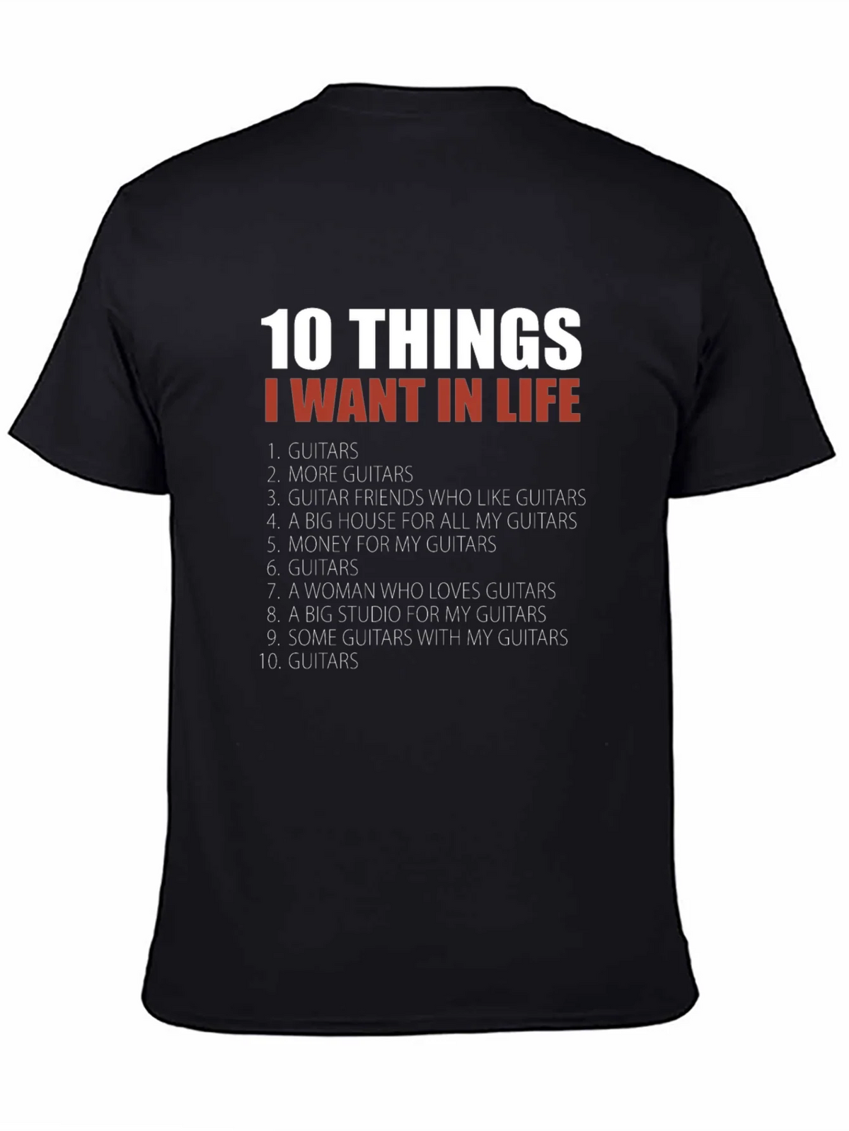 Guitar Lover T-Shirt - 10 Things I Want In Life product image 4