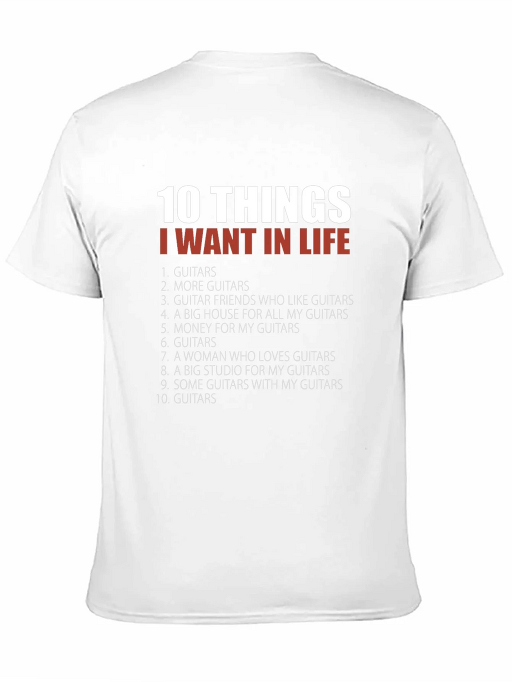 Guitar Lover T-Shirt - 10 Things I Want In Life product image 10