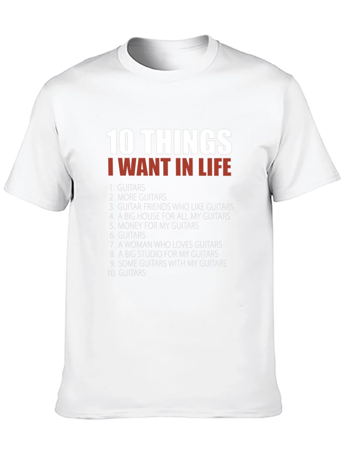 Guitar Lover T-Shirt - 10 Things I Want In Life product image 9